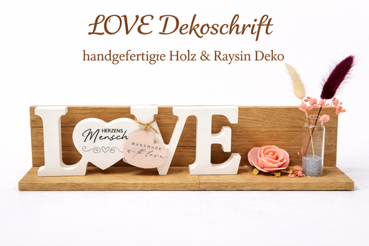 LOVE Dekoschrift „Herzensmensch“ – handgefertigte Holz & Raysin Deko