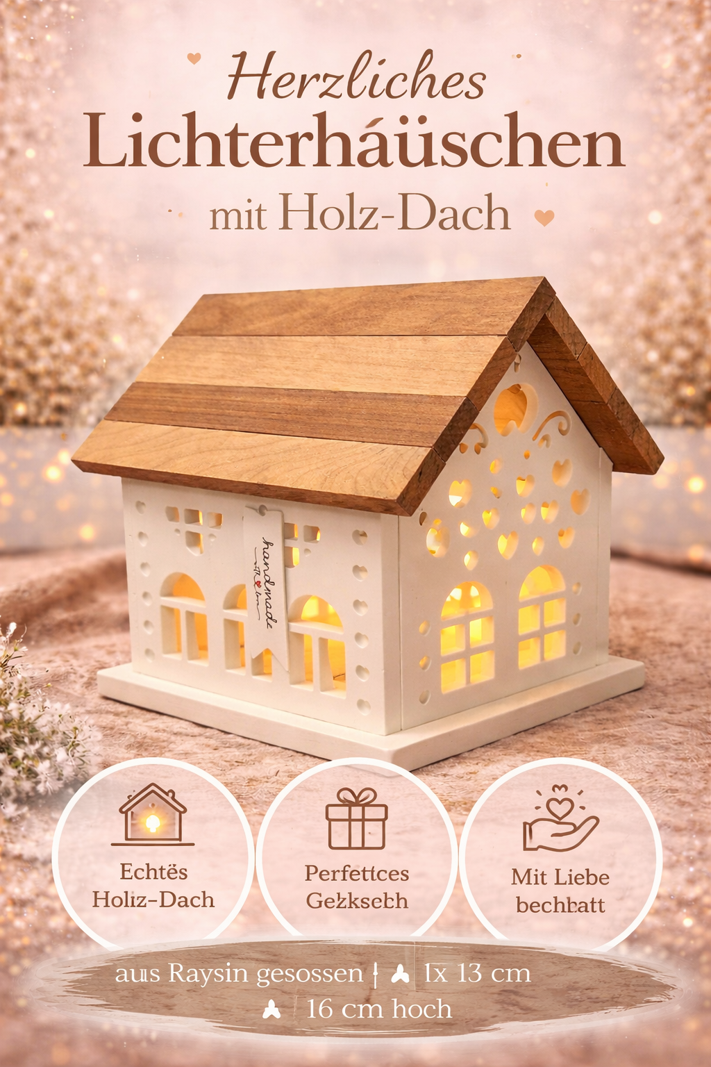 „Lichterhäuschen voller Herzmomente – Raysin & Holz Edition“